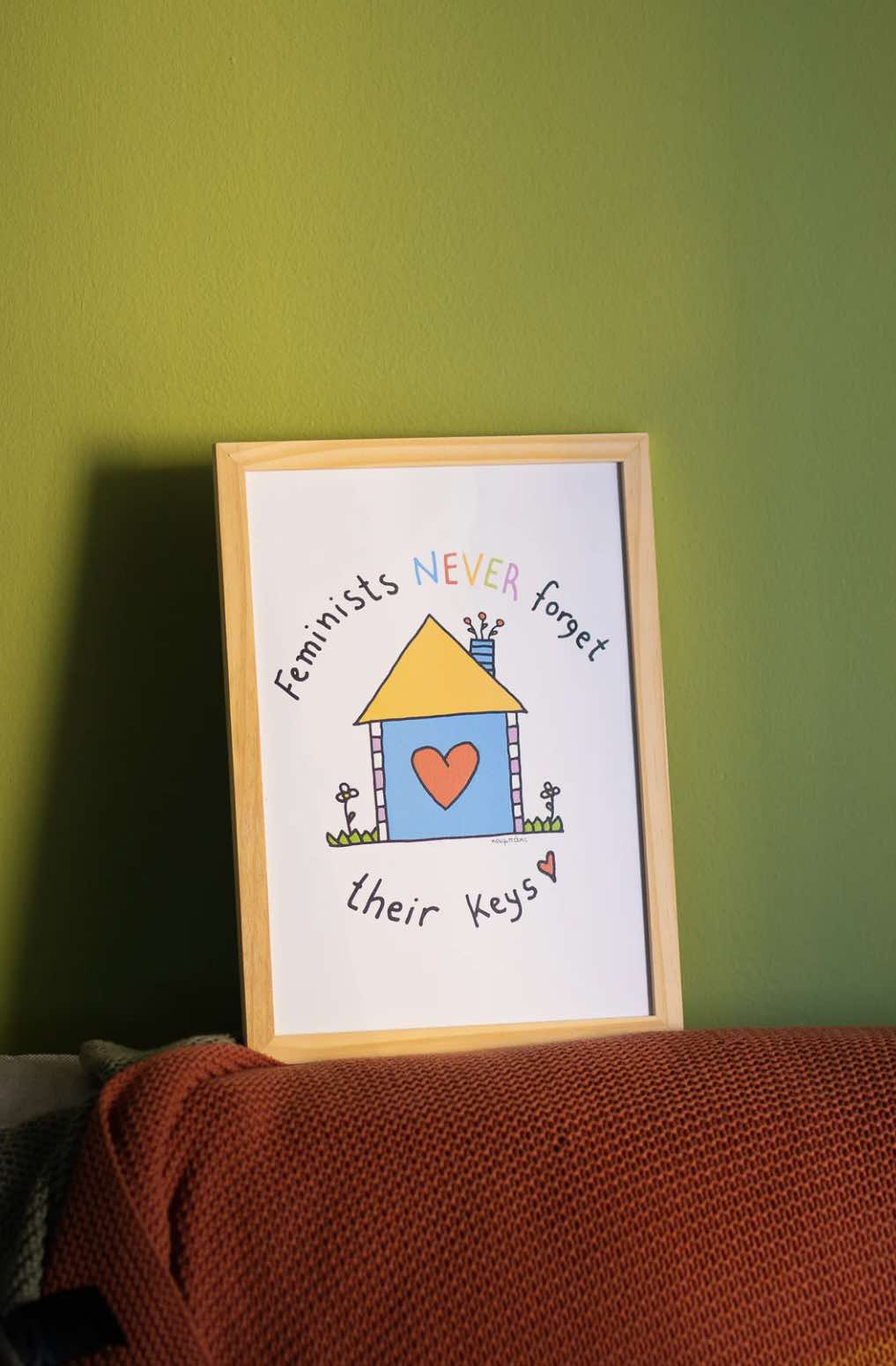 Feminists Never Forget their keys