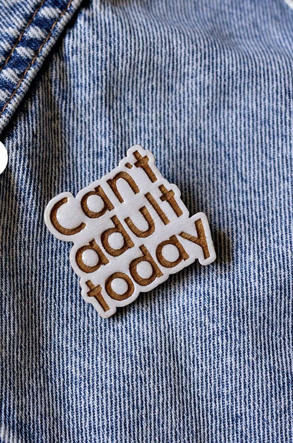 wooden pin cant adult today
